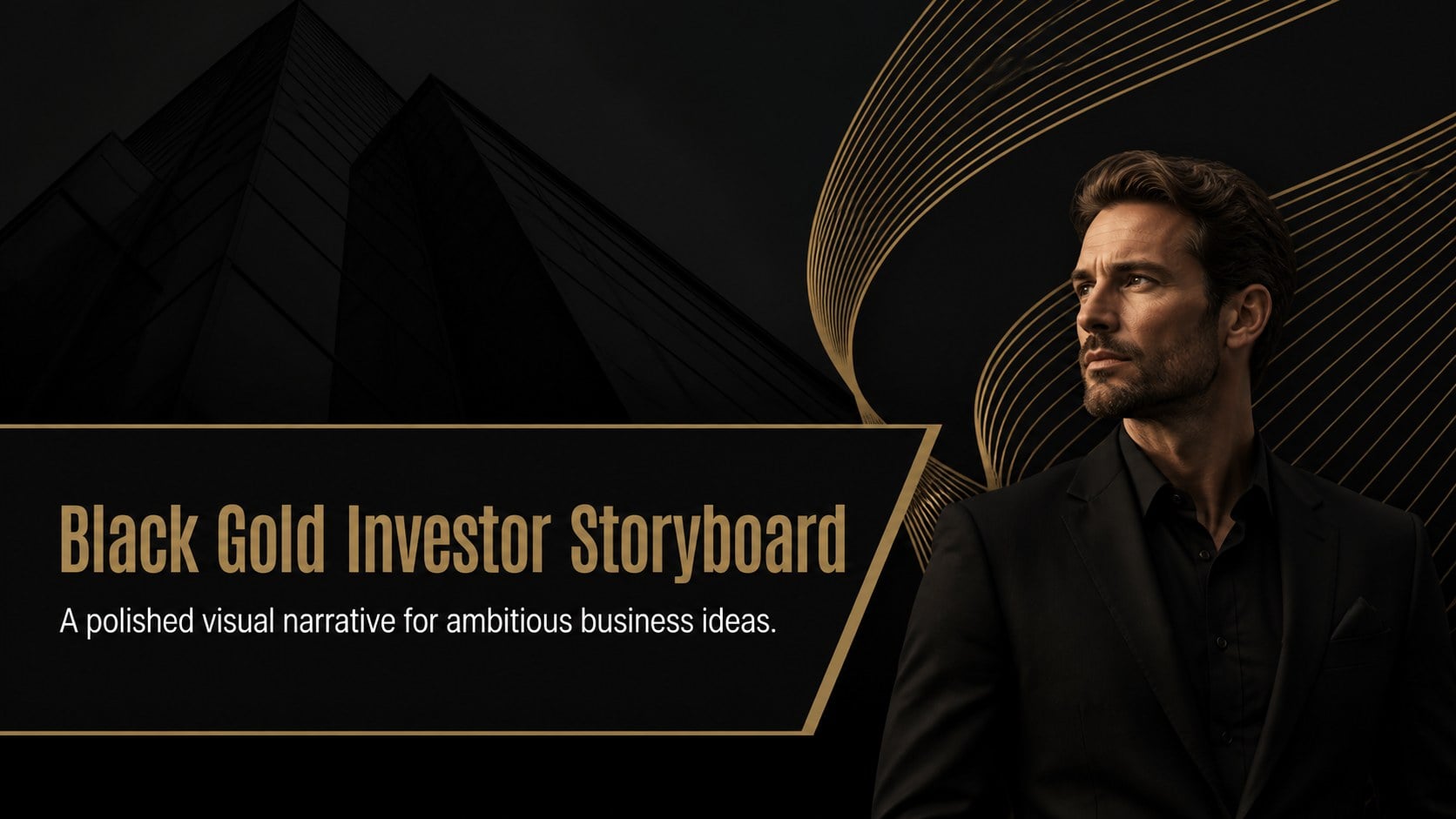 Black Gold Investor Storyboard