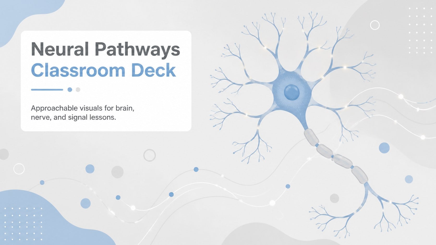 Neural Pathways Classroom Deck