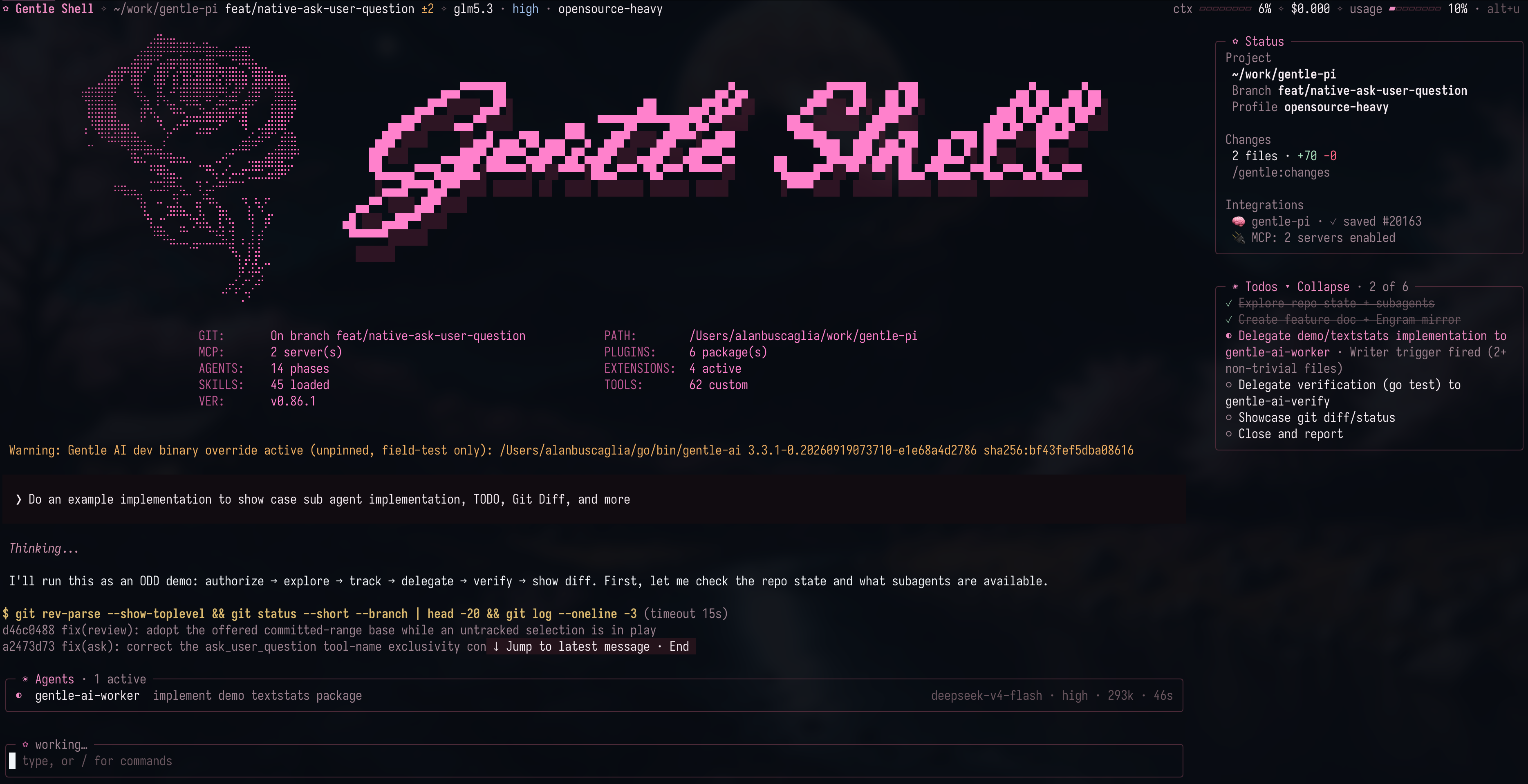 gentle-shell running a live agent session: a header row with branch, model, and context gauge above the transcript, with status, changes, and todo cards in the right rail