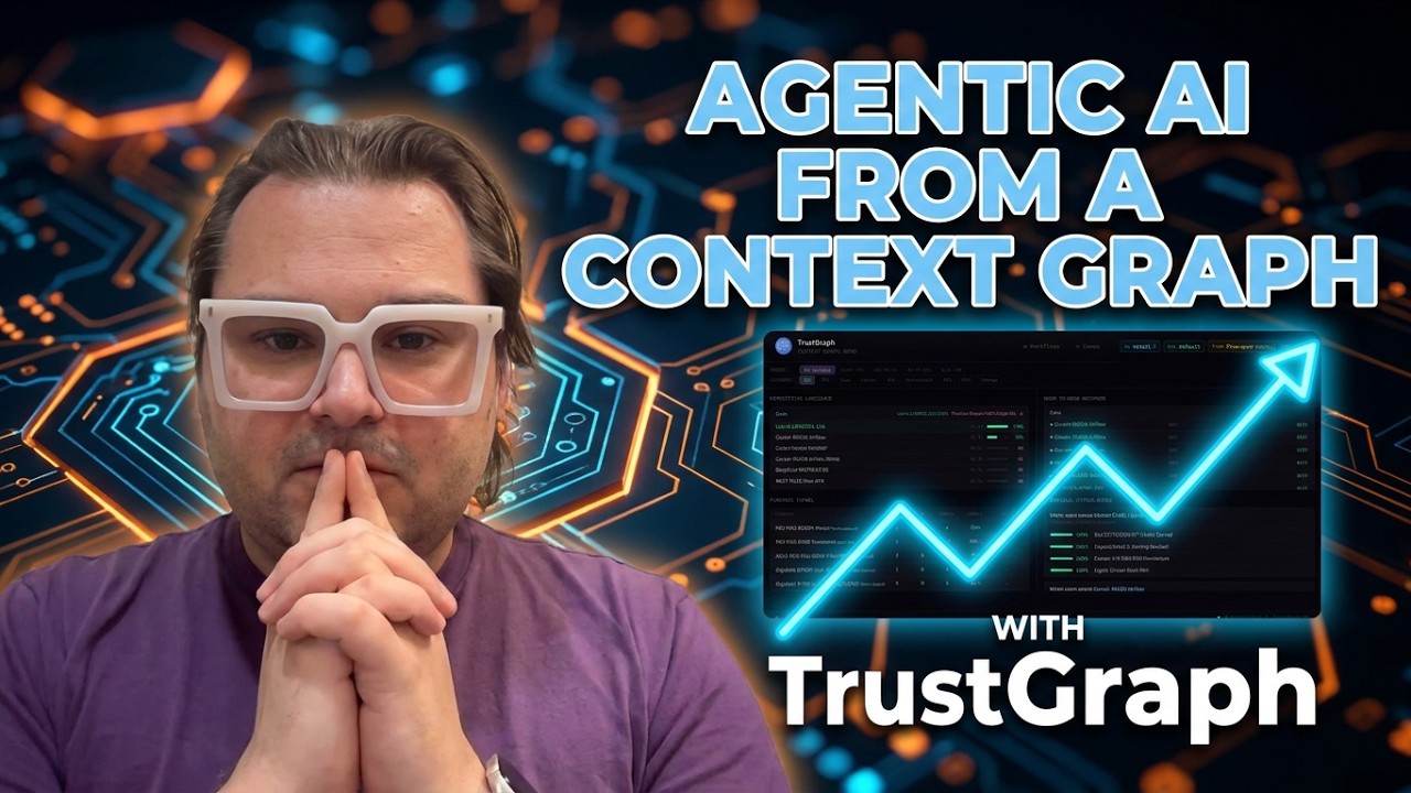 Real Agents from context graphs with TrustGraph