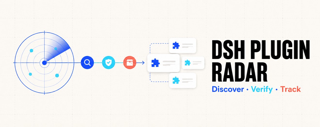 DSH Plugin Radar：发现、验证与追踪插件生态