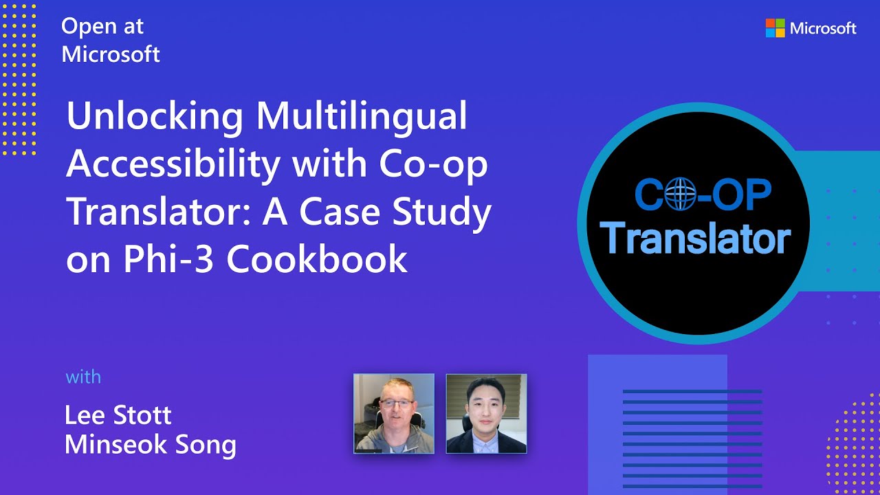 Open at Microsoft: Co-op Translator and Phi-3 Cookbook