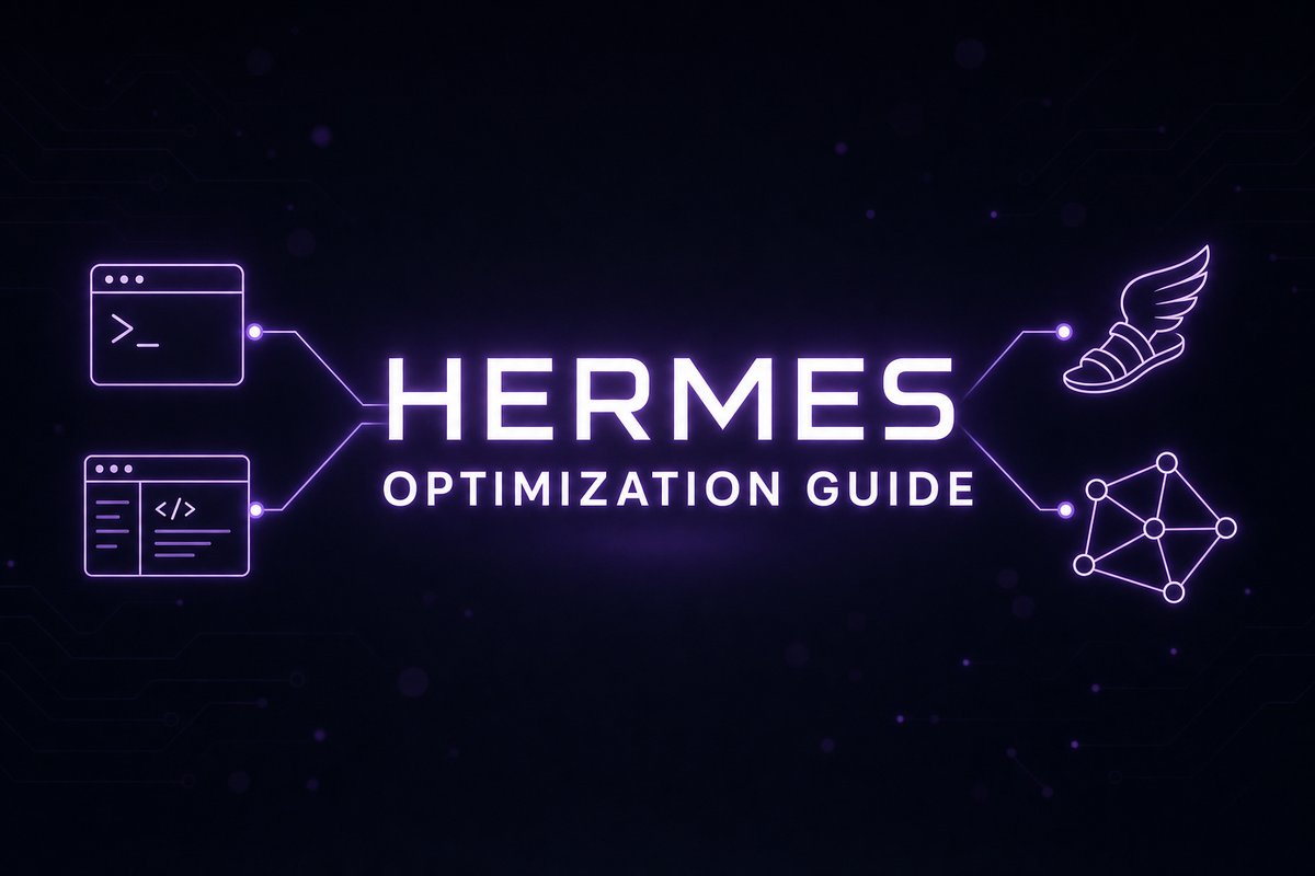 Hermes Optimization Guide
