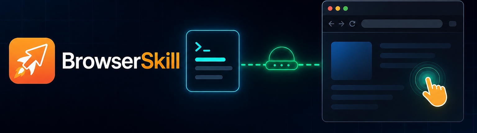 BrowserSkill — connect your AI agent to your browser