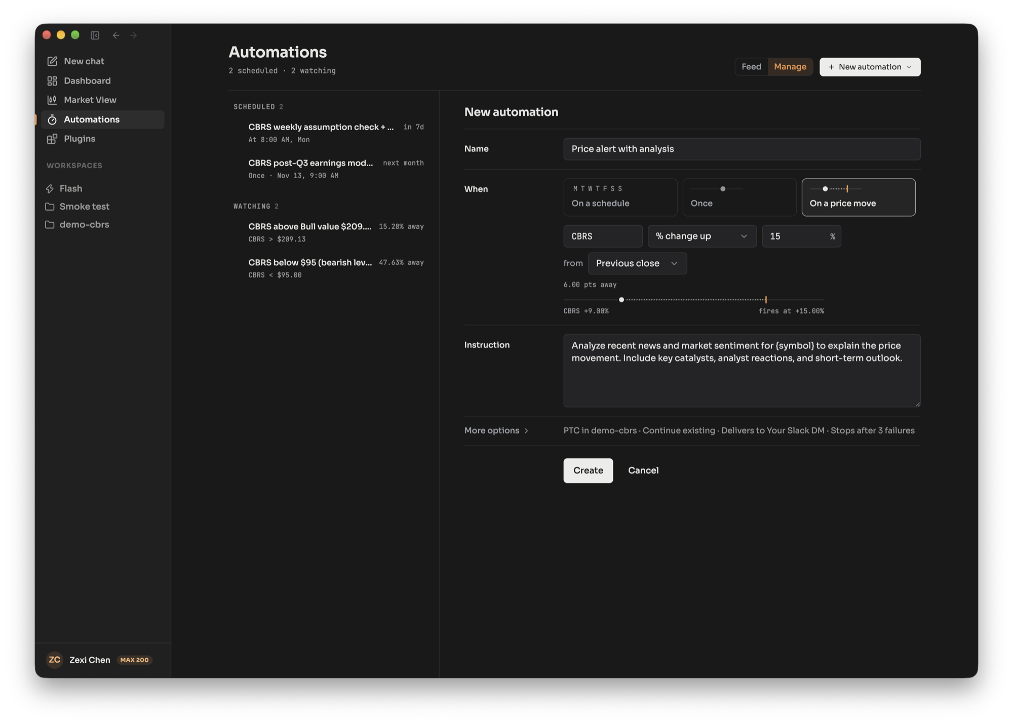 A new automation that wakes the agent when CBRS rises 15% from the previous close, with its instruction and delivery to a Slack DM